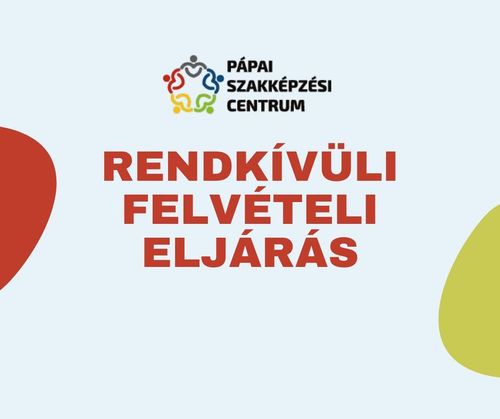 Rendkívüli felvételi eljárás 2025/2026-os tanévre